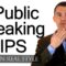 5 Tips To Improve Your Public Speaking – How To Speak Professionally – Speech Speaker Tips