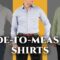 3 Types of Shirts: MTM vs OTR vs Bespoke (2/3)