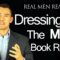 Dressing the Man Video Book Review – Alan Flusser’s Guide to Mastering the Art of Permanent Fashion