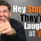 10 Reasons People Laugh at YOU Behind Your Back! (The TRUTH)