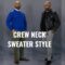 How To Wear a Crew Neck Sweater