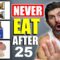 10 Foods Men Over 25 Should NEVER Eat (It’s Poison to Guys)